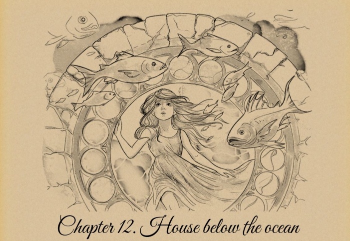 Dandelion Parade - cosmic fantasy webnovel on Spacefantasy.ru - Chapter 12 - House below the ocean